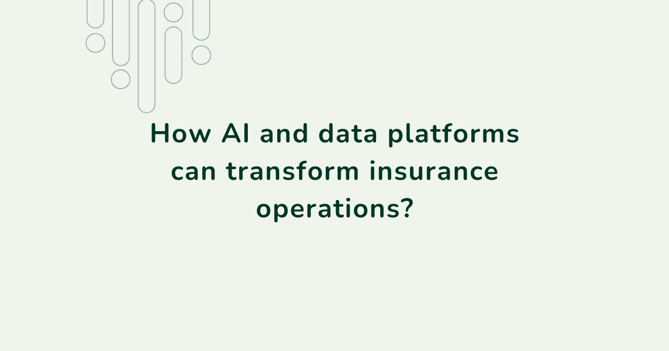 IIllustration of abstract data visualisation elements with the headline "How AI and Data Platforms Can Transform Insurance Operations" – represents the role of business intelligence in modern insurance.