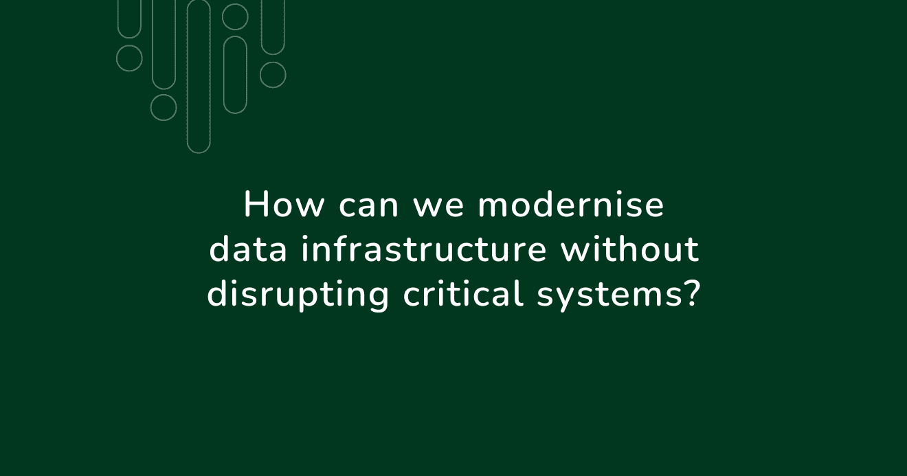 Financial services data management graphic with teal background and text asking how to modernise infrastructure without disrupting critical systems.