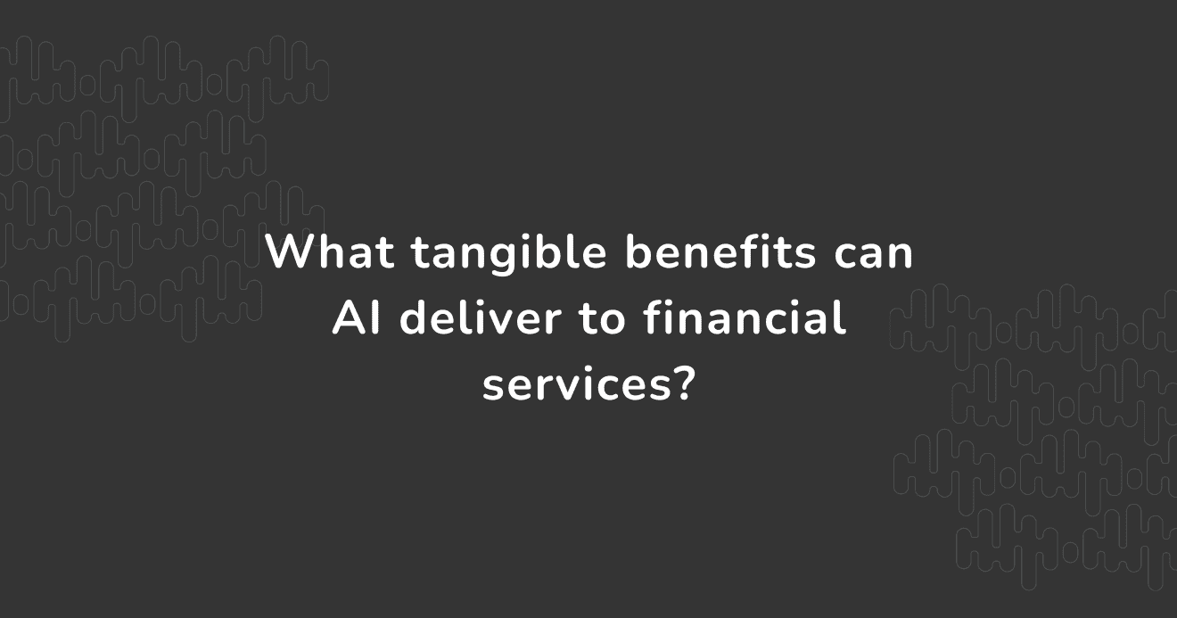 Predictive analytics in financial services overview, and real benefits and business outcomes it delivers.