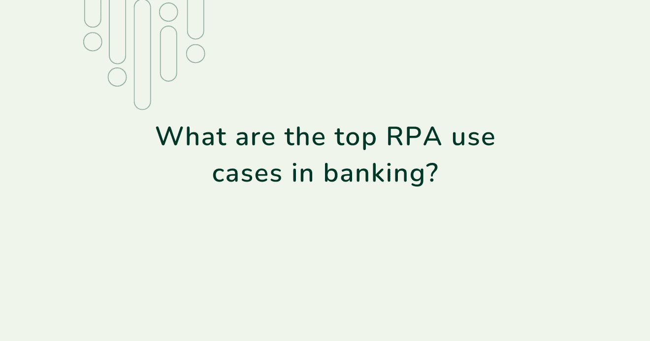 Featured banner for an article about top RPA use cases in banking.